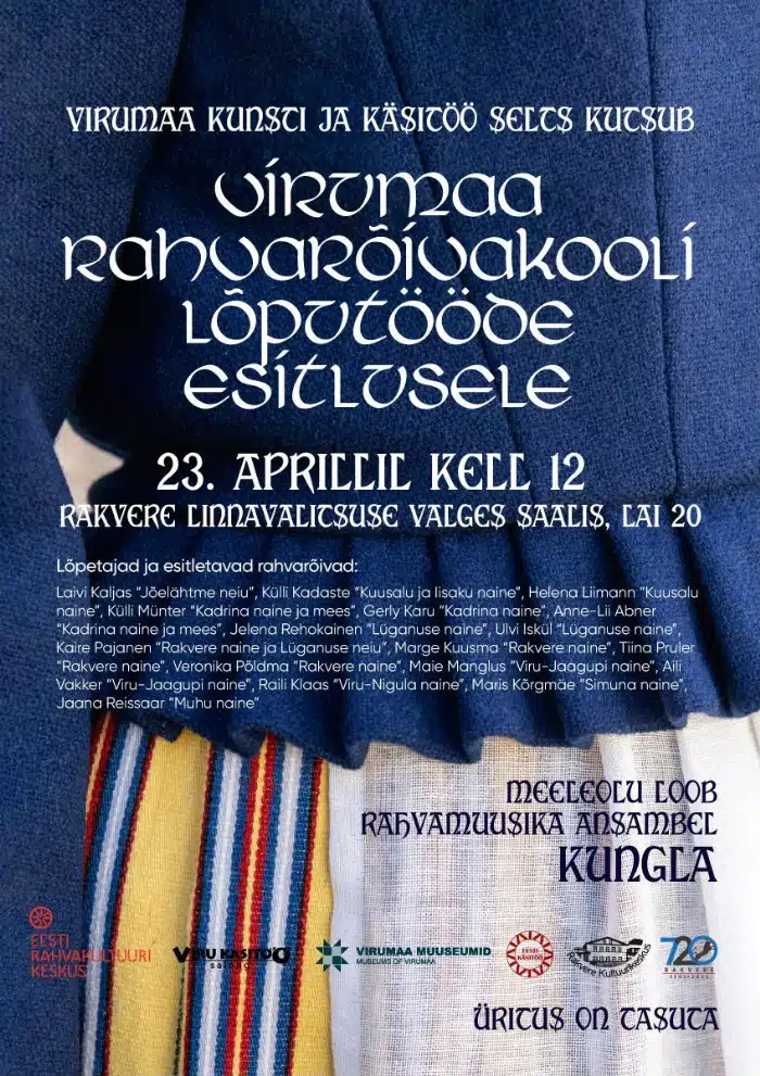 Virumaa rahvarõivakooli lõputööde esitlus toimub 23. aprillil