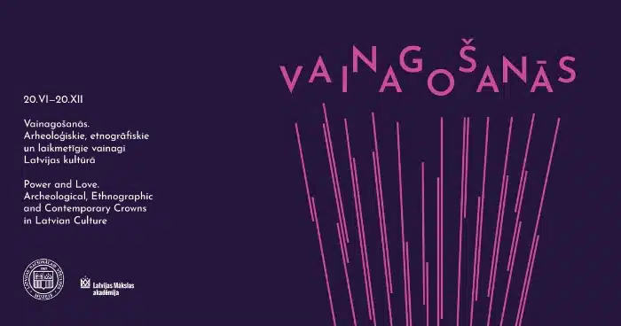 Läti kroonide näitus Läti Rahvuslikus Ajaloomuuseumis Läti kroonide näitus Läti Rahvuslikus Ajaloomuuseumis