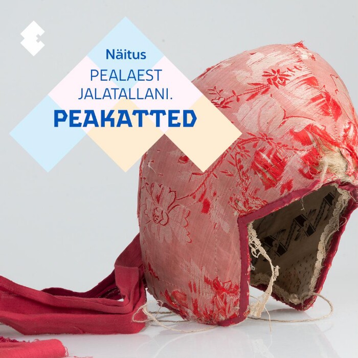 Näitusesari Pealaest jalatallani. Peakatted