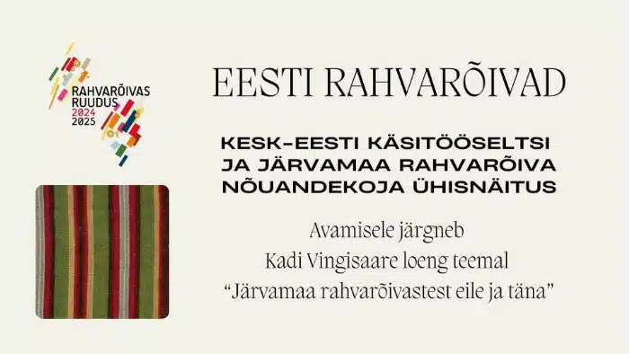 Ühisnäitus “Eesti rahvarõivad” Türil Ühisnäitus “Eesti rahvarõivad” Türil