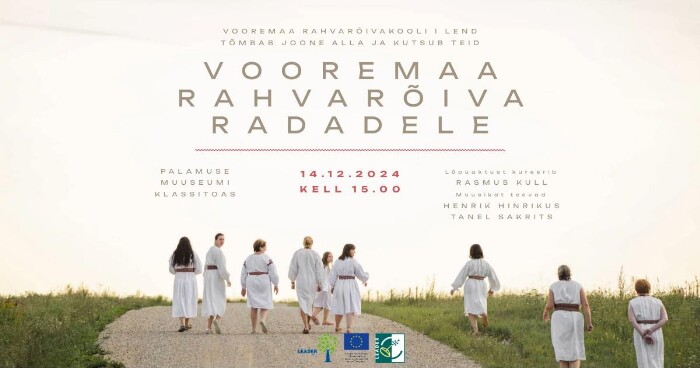 Vooremaa rahvarõiva radadel